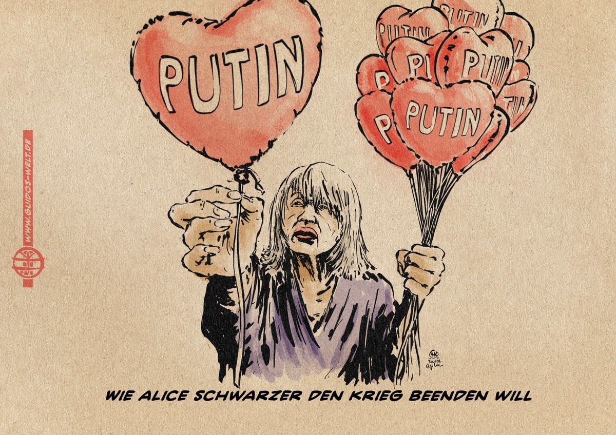 Cartoon, Zeichnung. Alice Schwarzer streckt dem Betrachter mit der einen Hand einen Herzchenballon hin, während sie mit der anderen ein Bündel von Herzchenballons hält. auf allen Herzchenballons steht Putin. Textzeile: Wie Alice Schwarzer den Krieg beenden will.