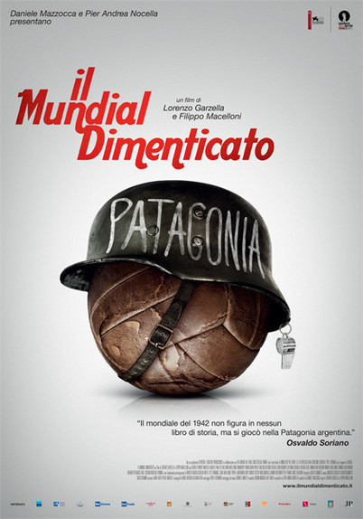 Affiche du documentaire italo-argentin "'Il mundial dimenticato", sorti en 2011, qui traite de la Coupe du monde 1942, un mondial oublié par l'Histoire. 