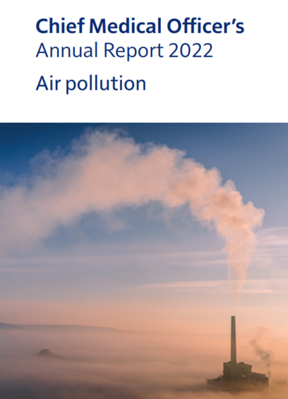 Image of the front page of report with a photo of a cement factory surround by clouds and the title 'Chief Medical Officer's annual report 2022: air pollution'
