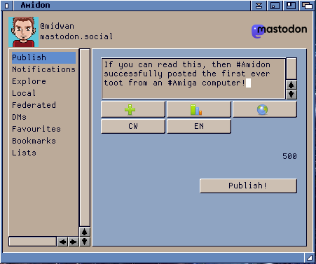 Screenshot of #Amidon publishing the first ever toot, from AmigaOS