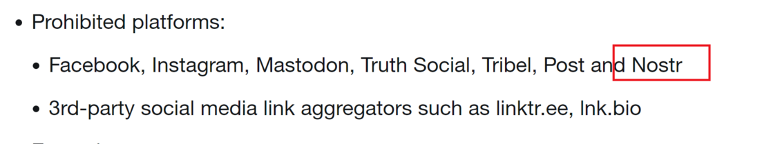Picture 1: The new twitter policy says that links to Nostr is a violation

Picture 2: including these links in your bio will lead to a temporary suspension.

Picture 3: Jack's bio on Twitter, linking to Nostr