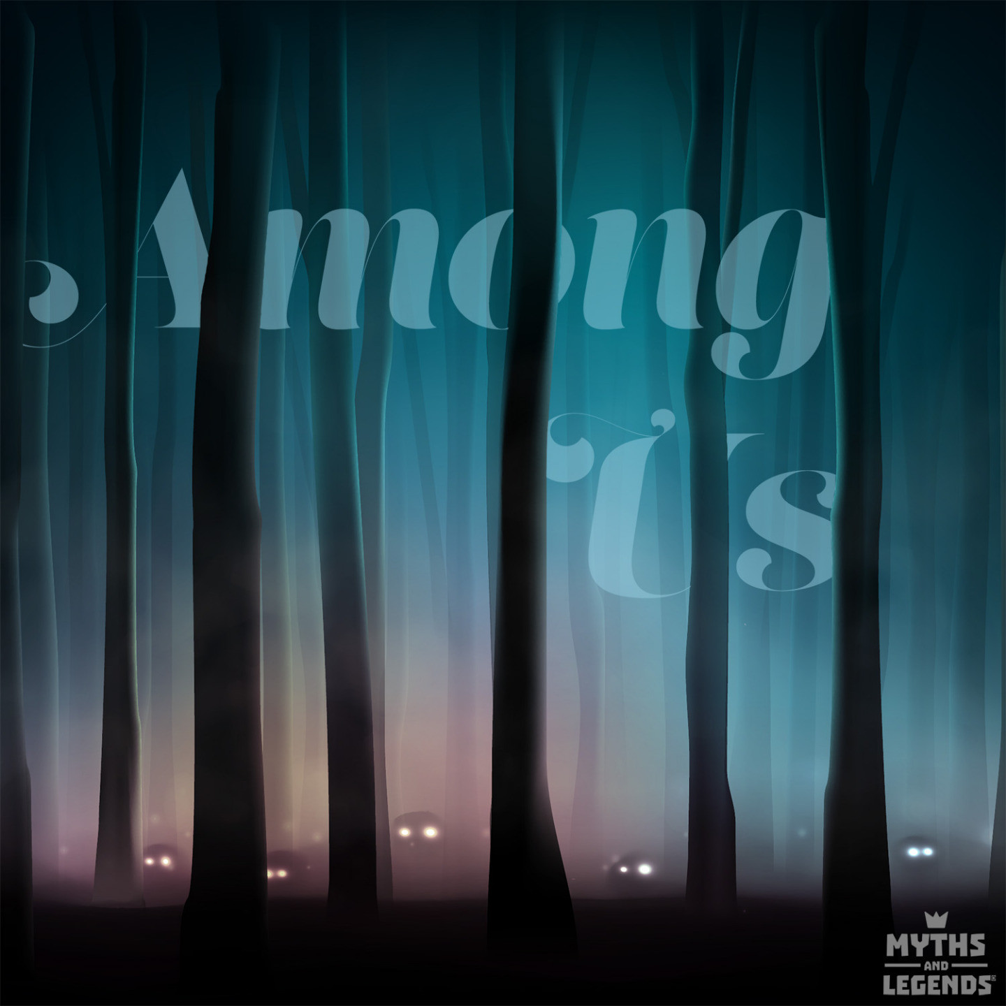 The show art for Myths and Legends episode 304. "Among Us" is in a swoopy, blue, half-transparent font behind some trees in a hazy, similarly blue forest. Below, in a red and purple haze, are eyes glowing in the darkness. The updated Myths and Legends logo is in the bottom-right corner.