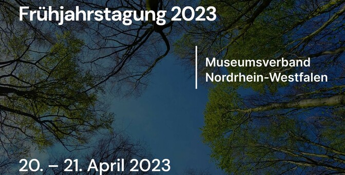 Screenshot Tagungsankündigung: Frühjahrstagung 2023
Museumsverbund Nordrhein-Westfalen
20.-21. April 2023