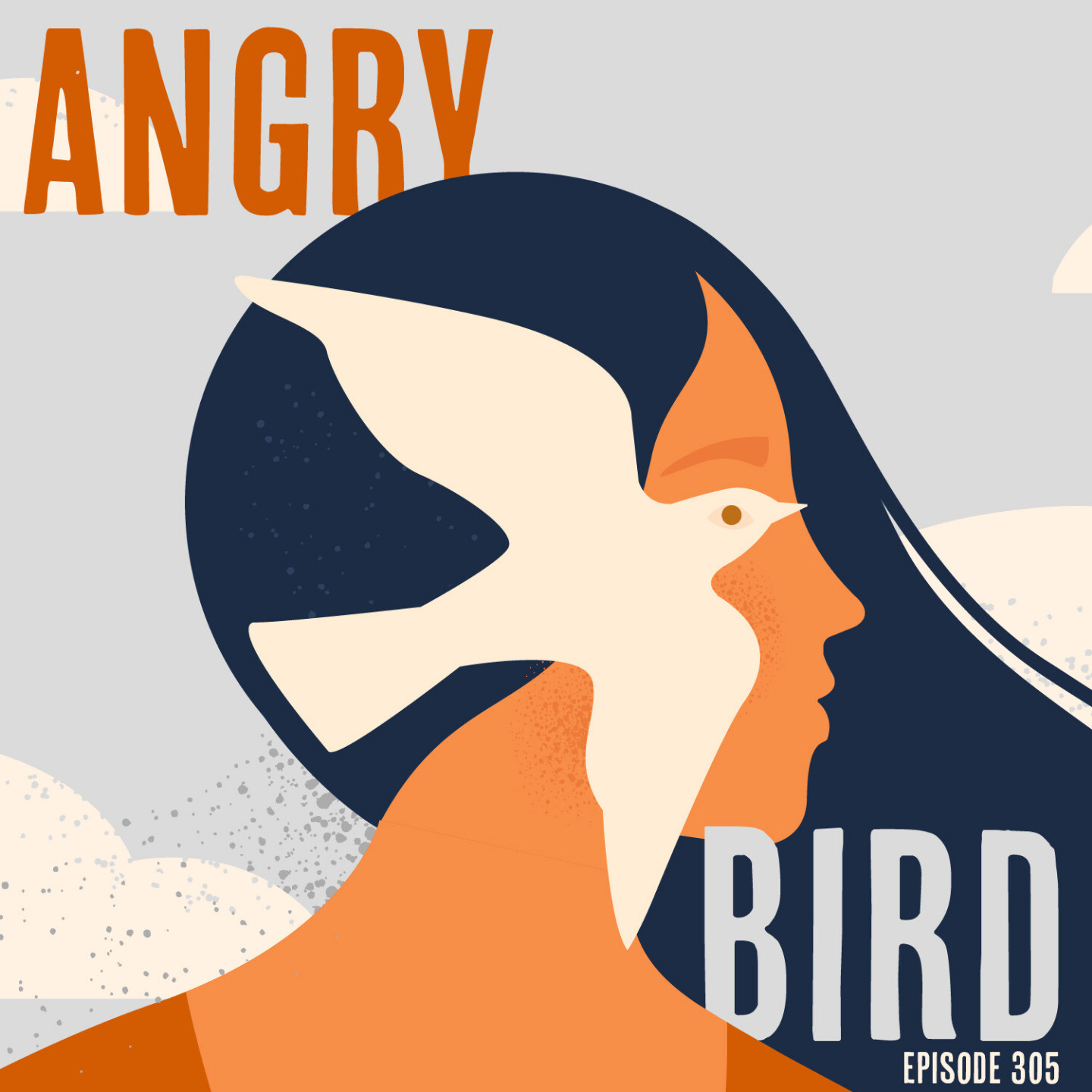 The text "Angry Bird" with a woman in the center with long black hair. A bird is partially over her face, and they share the same eye. "Episode 305" is in the bottom corner.