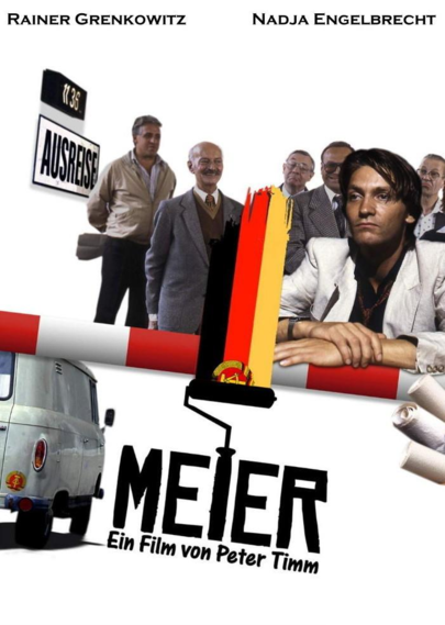 Film-Plakat: Weißer Hintergrund mit eine Reihe von Männern. Davor lehnt ein junger Mann auf einer Grenz-Schranke, die von einer Farbrollen-Bahn in den Farben Schwarz-Rot-Gold + halbes Staatswappen der DDR "übermalt" wird.
Darunter der Titel "Meier - Ein Film von Peter Timm" und ein Handwerker-Kastenfahrzeug daneben.