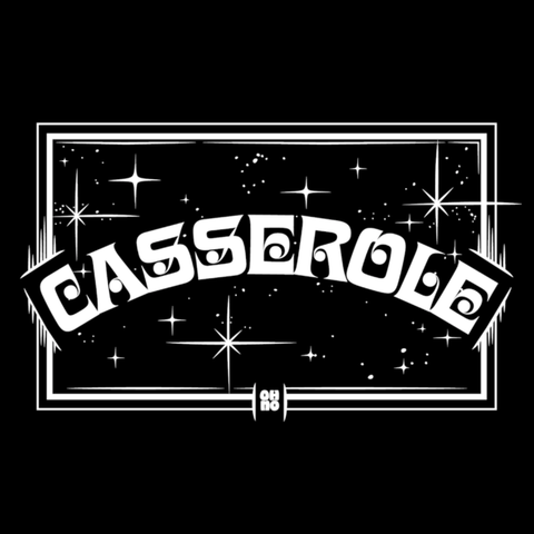 Specimen of Casserole by OhNoType in white text on black background with sparkles and a rectangle border