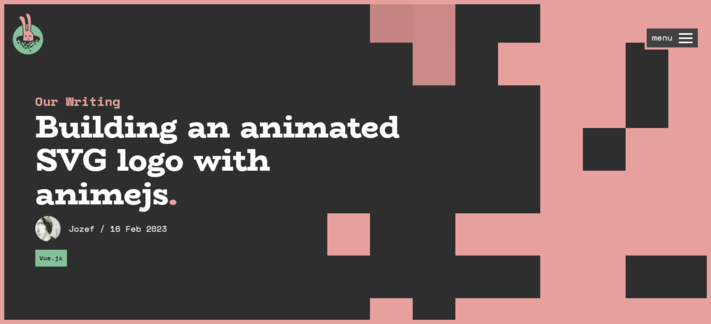 Screenshot of the Hero header of the article "Building an animated SVG logo with animejs." with white text on the left with a logo of a pink bunny head on top coming out of a hole in the ground. On the right, violet rectangles forming a irregular form.