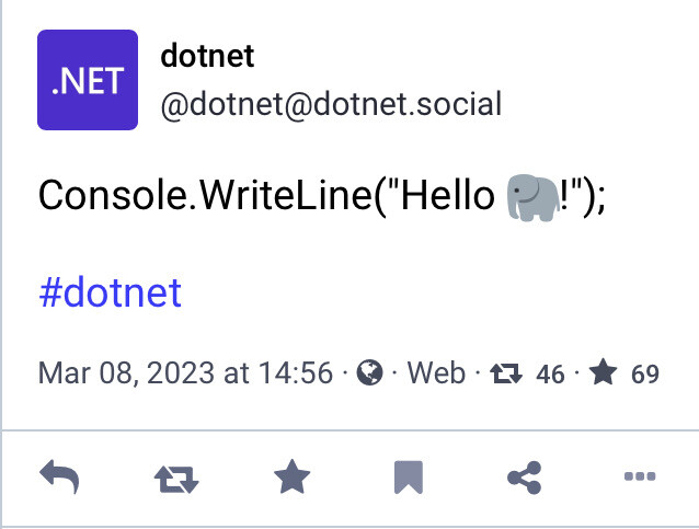 Console.WriteLine("Hello 🐘!")