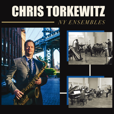 Album Cover Chris Torkewitz "NY Ensembles"

https://linktr.ee/christorkewitz