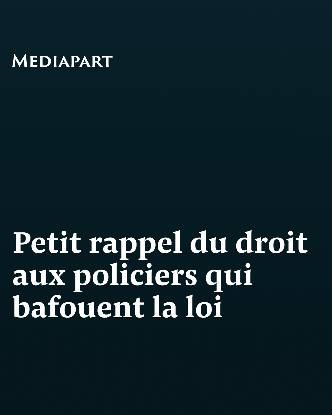 Petit rappel du droit aux policiers qui bafouent la loi 