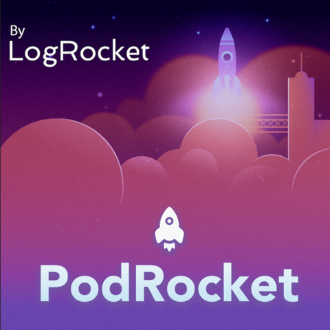 White text: 
by LogRocket 
(icon rocket)
Podrocket.
Background image, illustrated scene of rocket launching surrounded by smoke.