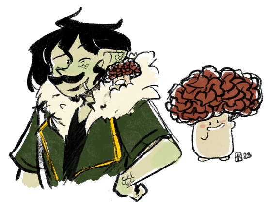 A sketch of Dripfang and Morel the Mushroom from the Hello From the Magic Tavern spin-off, Masters of Mayhem, as well as a stand-alone sketch of Morel. Morel is a little mushroom with stubby hands and legs. She has a big smile and rosy cheeks. Her cap is brain-like, based off of the wrinkled cap of a false morel. In the sketch with Dripfang, she’s sitting on his shoulder, looking out from his coat fur with an expression of open mouthed shock. Dripfang—who has pale green skin, short black hair, a mustache and goatee, and snake scales on his cheeks, ear tips, and backs of his hands, wearing a green coat with gold trim and a large fur collar—looks at her slyly.