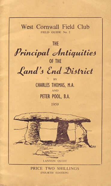 The front cover of 'The Principal Antiquities of the Land's End District', 4th edition of 1959, by Charles Thomas and Peter Pool. Includes an illustration of Lanyon Quoit.