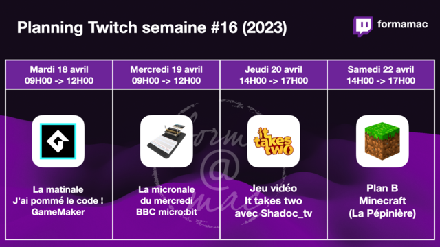 planing de stream sur https://www.twitch.tv/formamac 🍎
