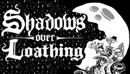Shadows over Loathing