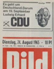 Wahlwerbung für Ludwig Erhard oberhalb des Bild-Schriftzuges