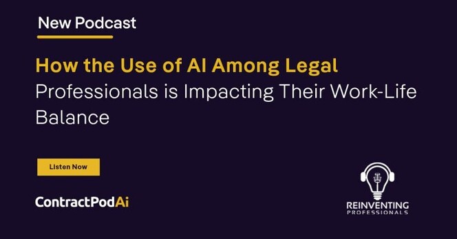New Podcast

How the Use of Al Among Legal Professionals is Impacting Their Work-Life Balance

ContractPodAi 
