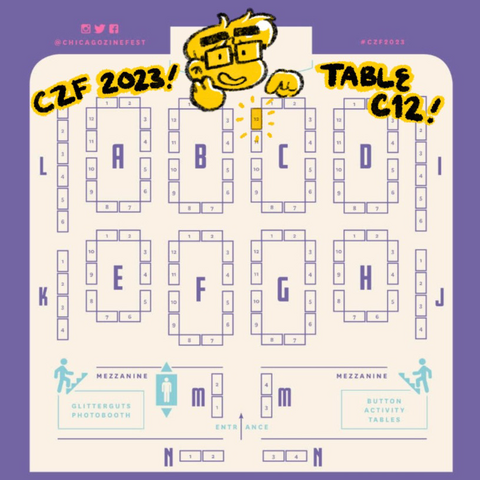 A graphic map of Plumbers Union Hall for Chicago Zine Fest. Various groups of tables are labeled, and table c12 is highlighted. There’s a cartoon of a short-haired woman with glasses pointing at the table, and handwritten text on either side of the drawing reads “CZF 2023! Table C12!”