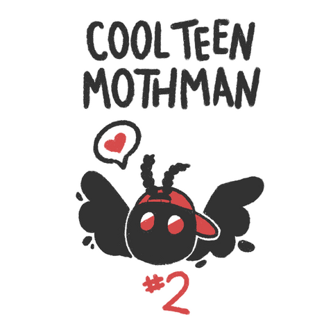 The intro panel for a six panel comic following a character called Cool Teen Mothman, illustrated as a bean-shaped blob with wings, red eyes, fuzzy antenna, and a backwards red baseball cap. Here we see Cool Teen Mothman's head, wings spread out, with a speech bubble with a heart coming out from where his mouth would be. 