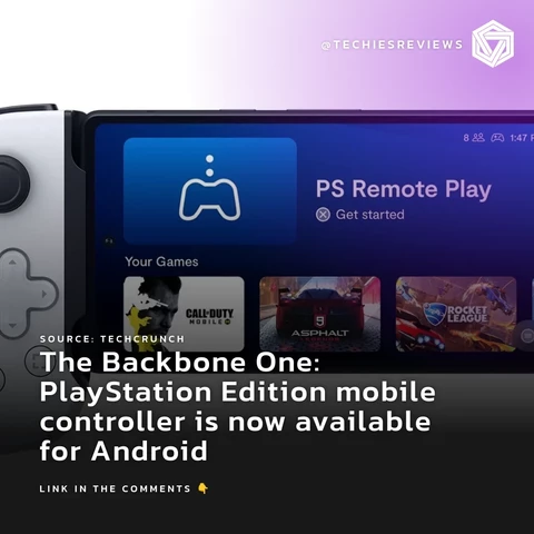The Backbone One: PlayStation Edition mobile controller is now available for Android
