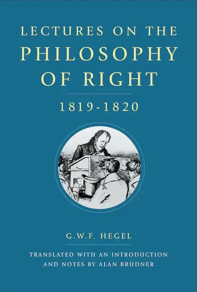 cover of Hegel, Lectures on the Philosophy of Right, with drawing of Hegel teaching