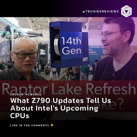 What Z790 Updates Tell Us About Intel's Upcoming CPUs