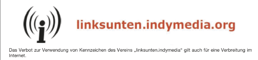 Logo Linksunten; Hinweis auf Verbot zur Verwendung Kennzeichen. Bildquelle: Screenshot Screenshot / Auszug “Fragen und Antworten zum Verbot gegen „linksunten.indymedia“; BMI. https://kurzelinks.de/w0pg