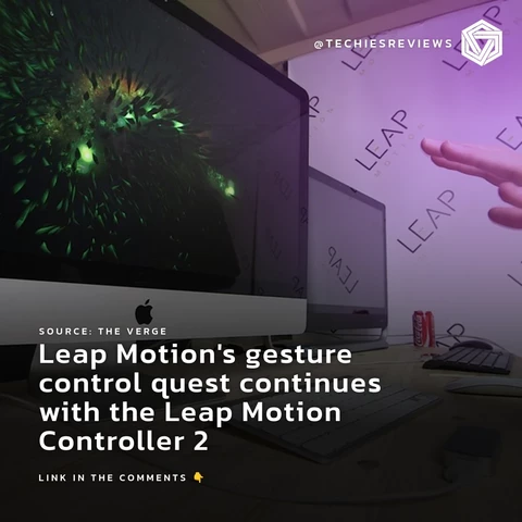 Leap Motion's gesture control quest continues with the Leap Motion Controller 2