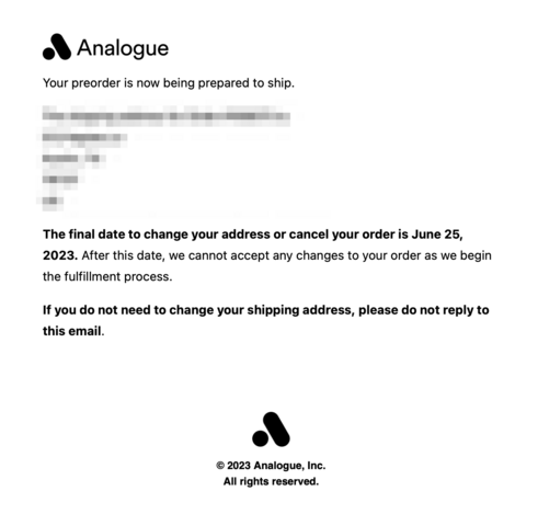 Email from Analogue that says that a preorder is being prepared to ship. Order number and shipping info is obfuscated for privacy.