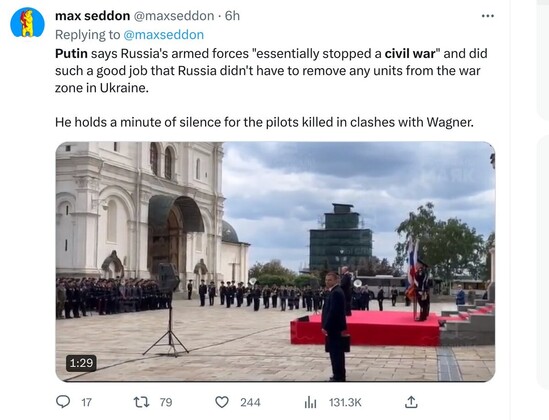 Max Seddon: Puting says Russia's armed forces "essentially stopped a civil war" and did such a good job that Russia didn't have to remove any units from the war zone in Ukraine. He holds a minute of silence for the pilots killed in clashes with Wagner.