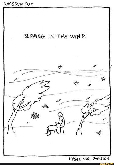 Cartoon by Hugleikur Dagsson inspired by the song Blowin' In The Wind by Bob Dylan