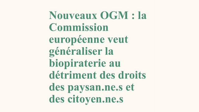 Nouveaux OGM, la Commission européenne veut généraliser la biopiraterie au détriment des droits des paysan.ne.s et des citoyen.ne.s : https://www.eurovia.org/fr/communique-de-presse/nouveaux-ogm-la-comission-europeenne-veut-generaliser-la-biopiraterie-au-detriment-des-droits-des-paysan-ne-s-et-des-citoyen-ne-s

#OGM #NGT #BioTech #BioHazard #GMO
#StopOGM #UNDROP @ecvc@climatejustice.global