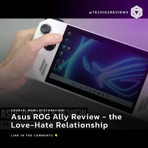 Asus ROG Ally Review - the Love-Hate Relationship