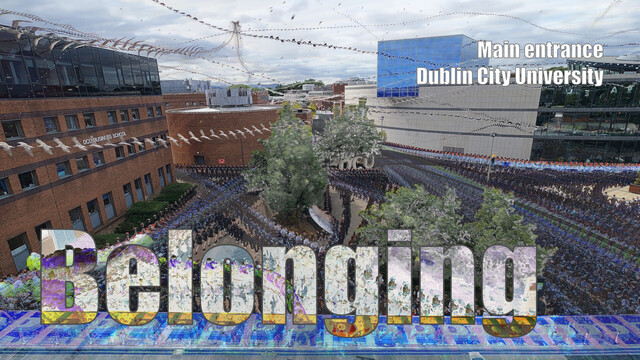 A composite image of the entrance to Dublin City University Glasnevin campus with the word "Belonging" in negative colour.