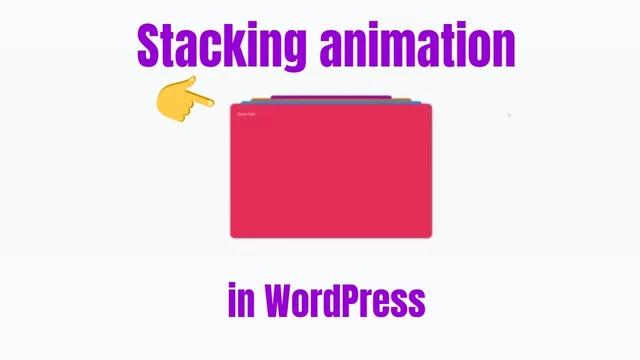 How To Create A Stunning Card Stacking Animation In Wordpress