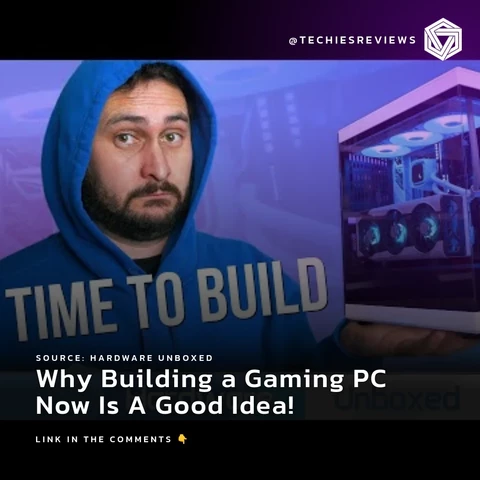 Why Building a Gaming PC Now Is A Good Idea!