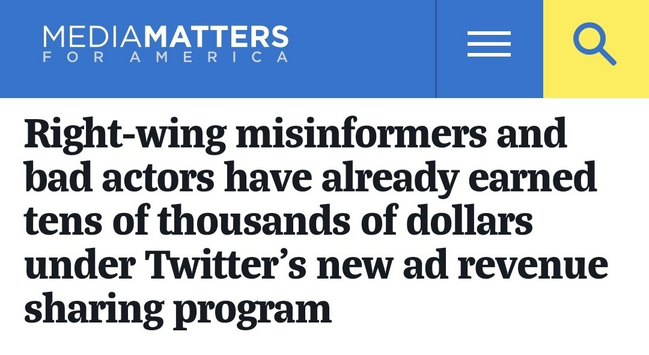 Headline of the linked article: "Right-wing misinformers and bad actors have already earned tens of thousands of dollars under Twitter’s new ad revenue sharing program"