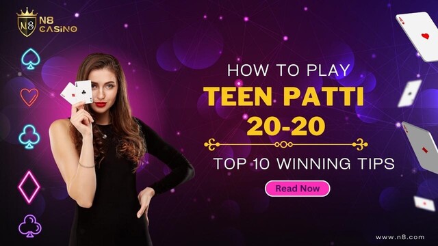 Discover the excitement of Teen Patti 20-20 at N8 Casino. Learn how to play this popular card game and get the top 10 winning tips for a successful gaming experience. Join now and enhance your Teen Patti skills to win big at N8 Casino!