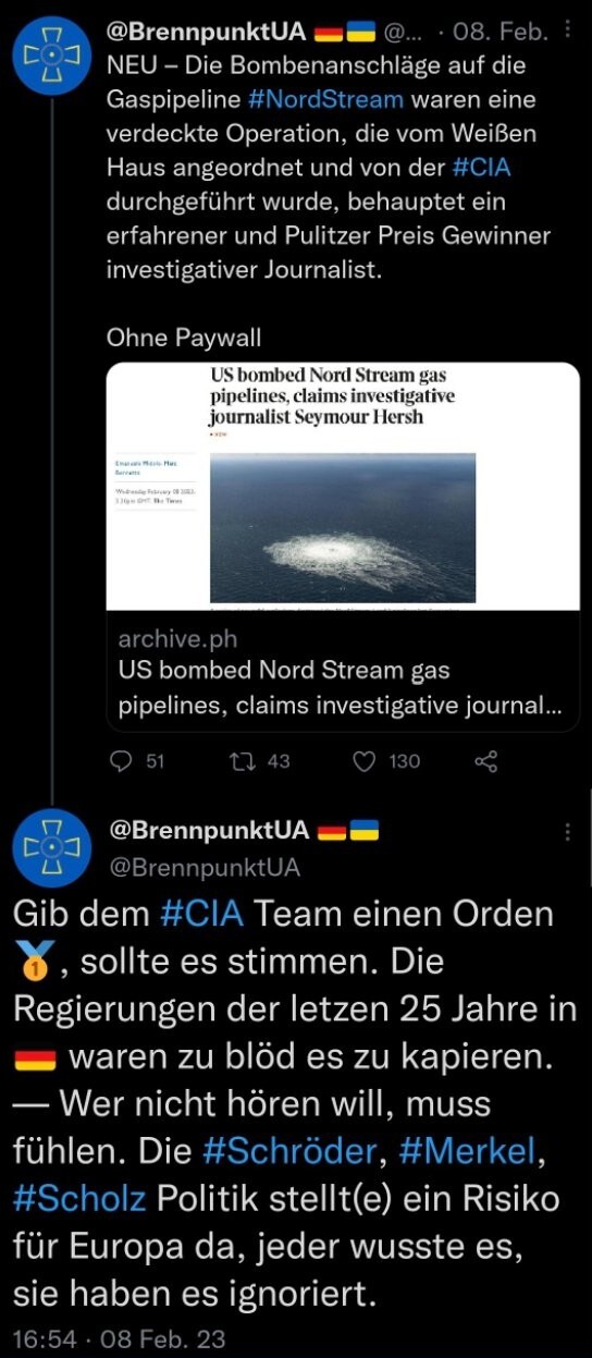 Quelle: https://x.com/BrennpunktUA/status/1623349538651049988
BrennpunktUA, Nordstream, CIA, Verschwörungstheorie, Kreml-Propaganda, Twitter, X, Ukraine, Russland