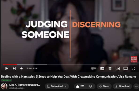 Dealing with a Narcissist: 5 Steps to Help You Deal With Crazymaking Communication/Lisa Romano
1,475 views  27 Jul 2023  5 Mind Games Narcissists Love to Play
#narcissist #narcissism #covertnarcissist  Dealing with a narcissist in 5 steps helps you deal with crazymaking communication. A narcissist will dominate conversations and ignore your existence while conversing with them. To avoid losing control, in this video, you will learn how to deal with a narcissist who uses crazymaking communication in 5 simple steps. 

1. Discern what you are dealing with
2. Accept who you are dealing with
3. Have no expectation
4. Observe from a detached plane of consciousness
5. Don't challenge them 

By staying in your body, you can avoid losing yourself to someone who can't see you, or hear you or cares to be there for you. 

The more you know, the less you lose yourself to toxic people.