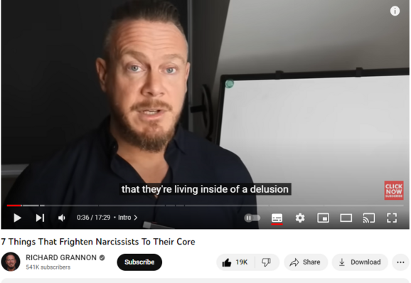 7 Things That Frighten Narcissists To Their Core
390,375 views  Premiered on 12 Jan 2023  #Abuse #RichardGrannon #Narcissist
Narcissistic Mortification; After watching this video you will walk away with tactical tools that will instill fear in the Narcissist, These tips and tools discussed will ultimately tip the balance in your favor and most importantly move you towards healing once and for all