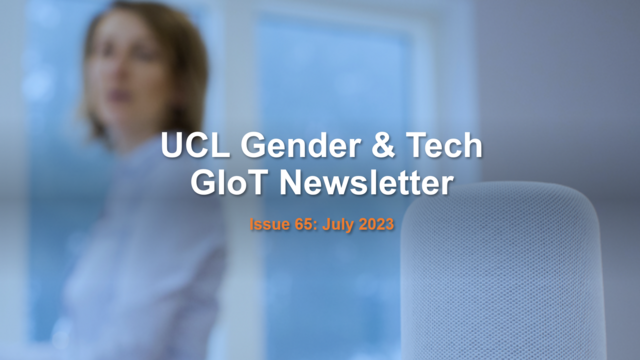 UCL Gender and Tech: GIoT Newsletter. Image of a woman standing in front of a smart speaker. 