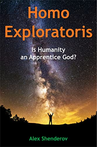 https://www.amazon.com/Homo-Exploratoris-Humanity-Apprentice-God-ebook/dp/B09Z7F3CHT