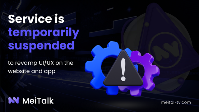 ⚠️ Service notice: Temporary suspension

⚙️ We want to inform you that MeiTalk will be temporarily suspended to revamp the UI and UX. The web and app platforms will not be accessible until further notice.

👉🏼 We apologize for the inconvenience. We will keep you updated about the developments of MeiTalk once the service is resumed. 

📧 For queries, contact us at support@meitalktv.com

#Meitalk #Livestream #Multistream