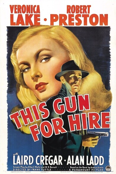 Four posters for the 1942 noir film “This Gun for Hire”. Two are from The USA, One is from Spain and One is from Germany.