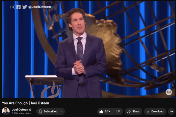 You Are Enough | Joel Osteen

https://www.youtube.com/watch?v=7WWuiK980_c
159,924 views  7 Aug 2023  #JoelOsteen
When God laid out the plan for your life, He gave you the right personality, talent and background. You have everything you need to reach your destiny!

🛎 Subscribe to receive weekly messages of hope, encouragement, and inspiration from Joel! http://bit.ly/JoelYTSub

Follow #JoelOsteen on social 
Twitter: http://Bit.ly/JoelOTW 
Instagram: http://BIt.ly/JoelIG 
Facebook: http://Bit.ly/JoelOFB