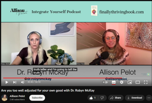 Are you too well adjusted for your own good with Dr. Robyn McKay
https://www.youtube.com/watch?v=e1DnNOh__WU
21 views  Premiered on 9 Aug 2023  #ADHD #highlysensitiveperson #personaldevelopment
In this episode Dr. Robyn McKay shares her insight on spiritual intelligence within the corporate sector and spiritual community,  honoring your intuition and the many gifts of ADHD and how it's related to highly creative people.  

Robyn McKay is an award-winning psychologist, multi-6-figure entrepreneur, and an executive coach to top leaders in Fortune 500 companies and entertainment.  Dr. McKay is also a leading expert in the new field of Spiritual Intelligence. She builds bridges between reason and intuition, science and spirit, and her clients' heads and hearts.

#ADHD #highlycreativepeople #highlysensitiveperson #inutitivechanneling #personaldevelopment #personalgrowth #holistichealing #spiritualmaturity
