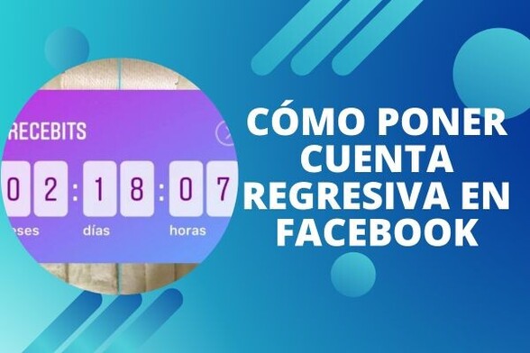 Cómo poner cuenta regresiva en Facebook