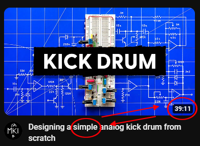 YouTube screenshot: "Designing a simple analog kick drum from scratch" – video running time: 39:11!