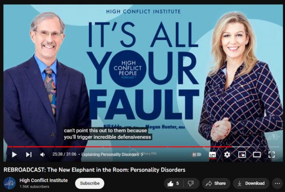 REBROADCAST: The New Elephant in the Room: Personality Disorders
https://www.youtube.com/watch?v=J0xhXw8MyBM
 In this episode, Bill and Megan discuss:Are personality disorders a type of mental illness? What is different about them? How common are they?How do they appear in everyday life? Would I know if someone had one? Examples?What questions should be asked in relation to personality disorder and criminal behavior, including the current tragic case of the Idaho murders?Are all people with personality disorders high conflict people?If I think someone has a personality disorder should I tell them?If I want to explain to a friend or family member what a personality disorder is, what should I say?Links & Other NotesARTICLEThe New Elephant in the Room: Why All Professionals Need to Learn About Personality DisordersBOOKSIt’s All Your FaultIt’s All Your Fault at Work: Managing Narcissists and Other High Conflict PeopleThe Big Book on Borderline Personality DisorderHigh Conflict People in Legal DisputesARTICLESFull list of articles on personality disordershttps://www.highconflictinstitute.com... website: https://www.highconflictinstitute.com... a Question for Bill and MeganAll of our books can be found in our online store or anywhere books are sold, including as e-books.You can also find these show notes at our site as well.Note: We are not diagnosing anyone in our discussions, merely discussing patterns of behavior.